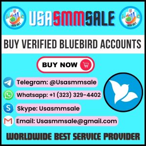 Buy Verified Bluebird Accounts