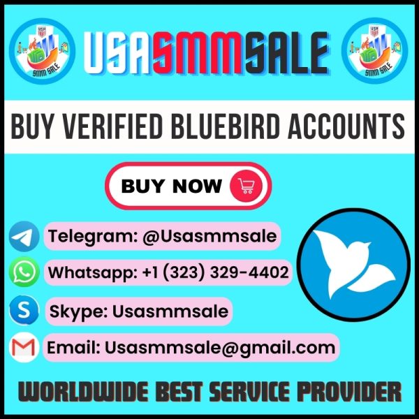 Buy Verified Bluebird Accounts